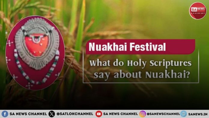 Nuakhai FestivalWhat do Holy Scriptures say about Nuakhai