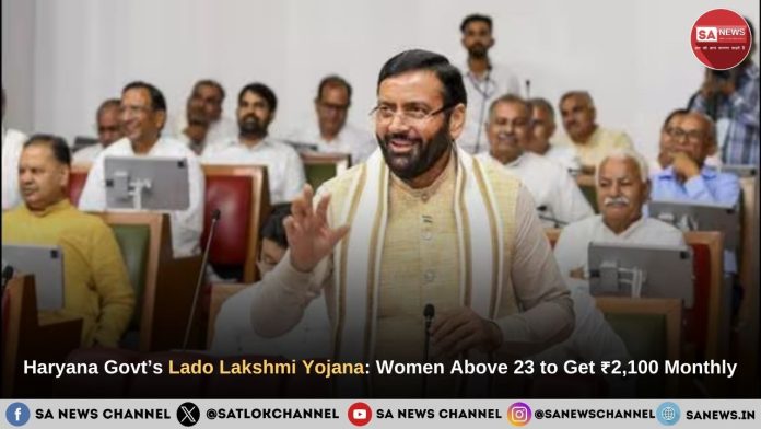 Haryana Govt Launches Deendayal Lado Lakshmi Yojana ₹2,100 Monthly Aid for Women Above 23