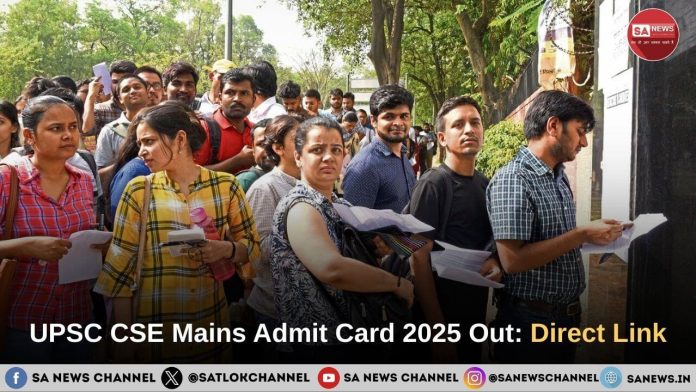 UPSC CSE Mains Admit Card 2025