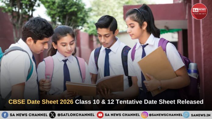 CBSE Date Sheet 2026 Class 10 & 12 Tentative Date Sheet Released, Big Changes Announced