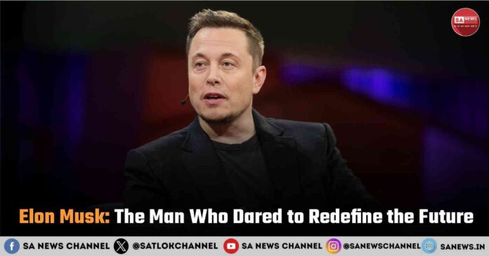 Elon Musk Biography: The Man Who Dared to Redefine the Future