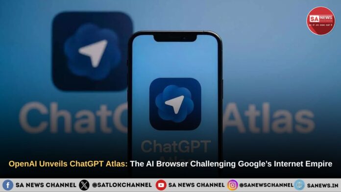 OpenAI Unveils ChatGPT Atlas The Revolutionary AI Browser Challenging Google’s Internet Empire