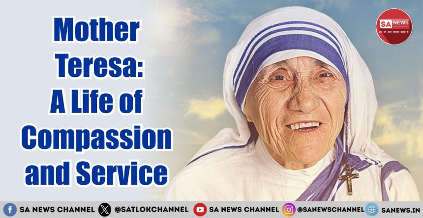 Mother Teresa A Life of Compassion and Service
