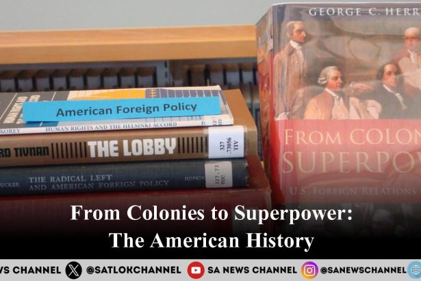 From Colonies to Superpower The American History 