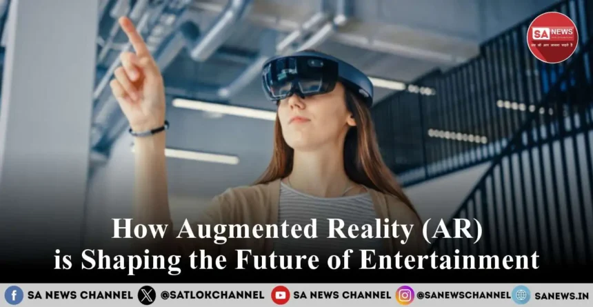 AR Technology: How Augmented Reality (AR) is Shaping the Future of Entertainment