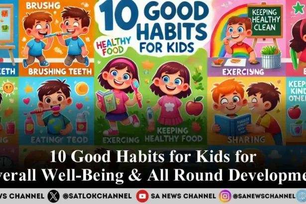 10 Good Habits for Kids for Overall Well-Being & All Round Development