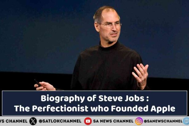 Steve Jobs The Perfectionist who Founded Apple