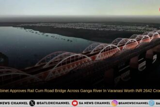 Cabinet Approves Rail Cum Road Bridge Across Ganga River In Varanasi Worth INR 2642 Crores
