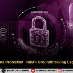 A New Era of Data Protection India's Groundbreaking Legislation of 2024