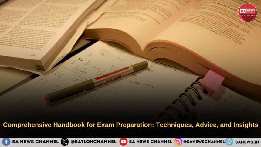 Comprehensive Handbook for Exam Preparation Techniques, Advice, and Insights