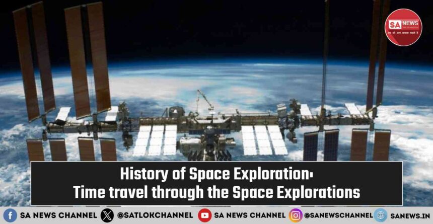 History of Space Exploration Time travel through the Space Explorations