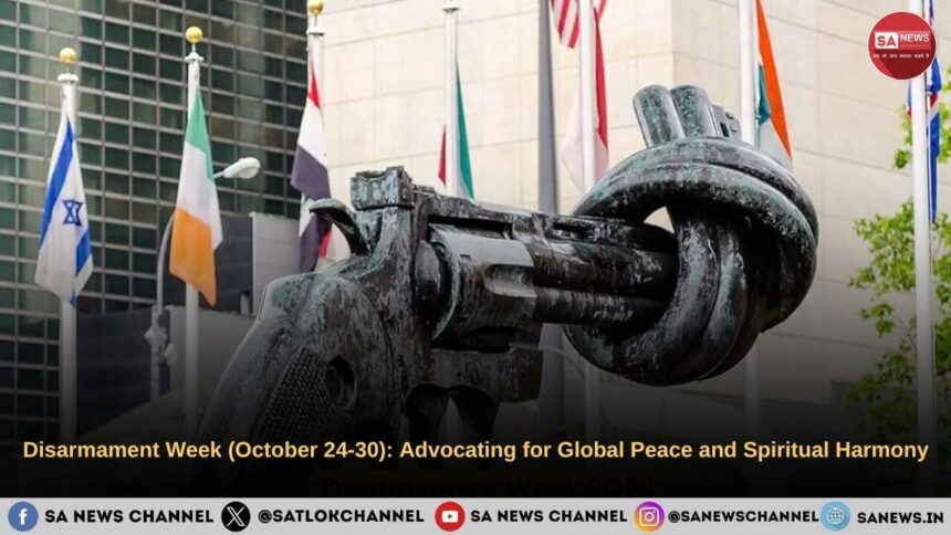 Disarmament Week 2024 (October 24-30): Advocating for Global Peace and Spiritual Harmony