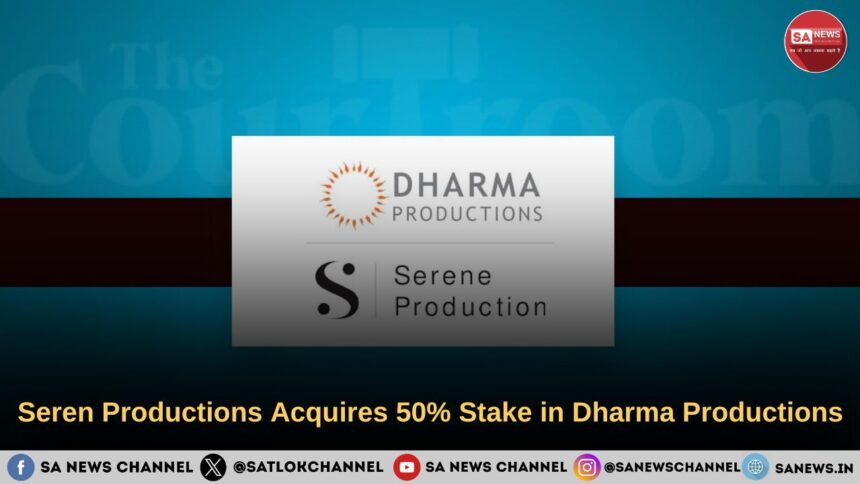 Seren Productions Acquires 50% Stake in Dharma Productions