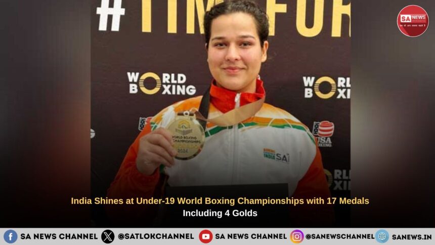 India Shines at Under-19 World Boxing Championships with 17 Medals Including 4 Golds