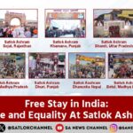Free Stay in India: Peace and Equality At Satlok Ashrams 
