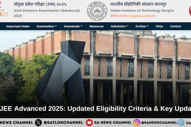 IIT JEE Advanced 2025 Updated Eligibility Criteria & Key Updates