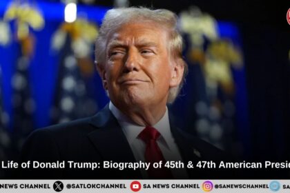 The Life of Donald Trump Biography of 45th & 47th American President