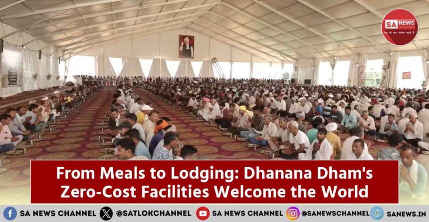Free Ashram to Stay in India From Meals to Lodging Dhanana Dham's Zero-Cost Facilities Welcome the World