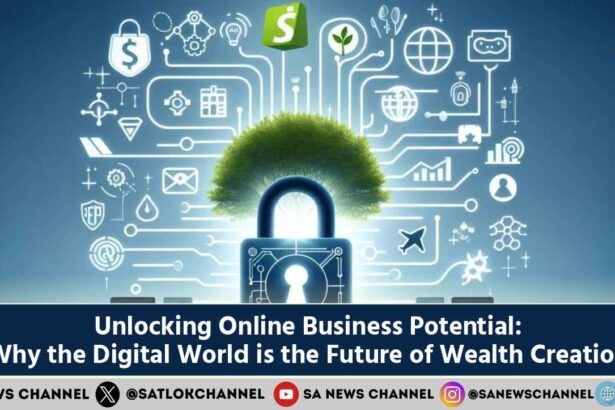 Unlocking Online Business Potential Why the Digital World is the Future of Wealth Creatio