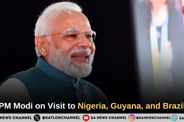PM Modi on Visit to Nigeria, Guyana, and Brazil