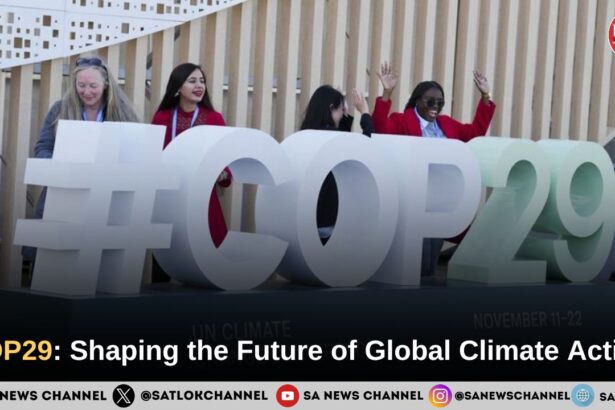 COP29 Shaping the Future of Global Climate Action