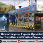 Free Stay in Haryana Explore Opportunities for Travellers and Spiritual Seekers