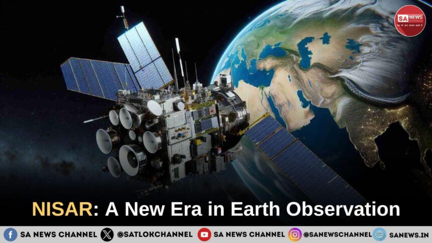NISAR A New Era in Earth Observation