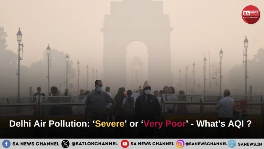Delhi Air Pollution: ‘Severe’ or ‘very poor’ - What's AQI ? 