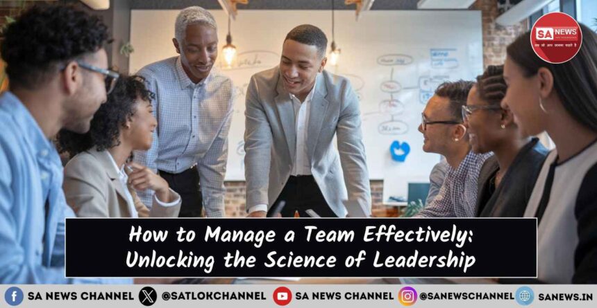 Mastering Team Management Key Traits, Strategies & Challenges