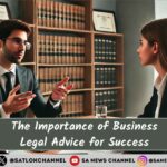 Business Legal Advice Explained Key Strategies for Compliance and Growth