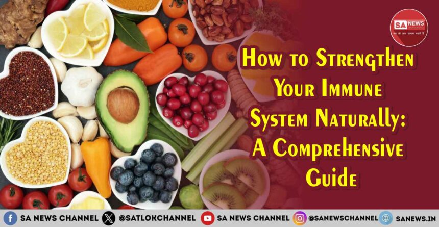 How to Strengthen Your Immune System Naturally