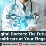 Digital Doctors The Future of Healthcare at Your Fingertips