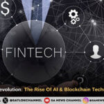 The Fintech Revolution 2024 The Rise Of AI & Blockchain Technology Trends