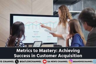 Metrics to Mastery Achieving Success in Customer Acquisition [2024]