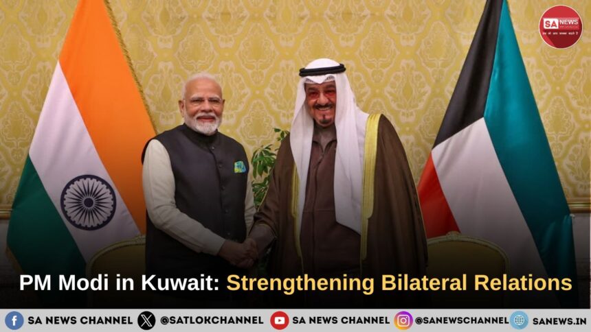 PM Modi in Kuwait Strengthening Bilateral Relations