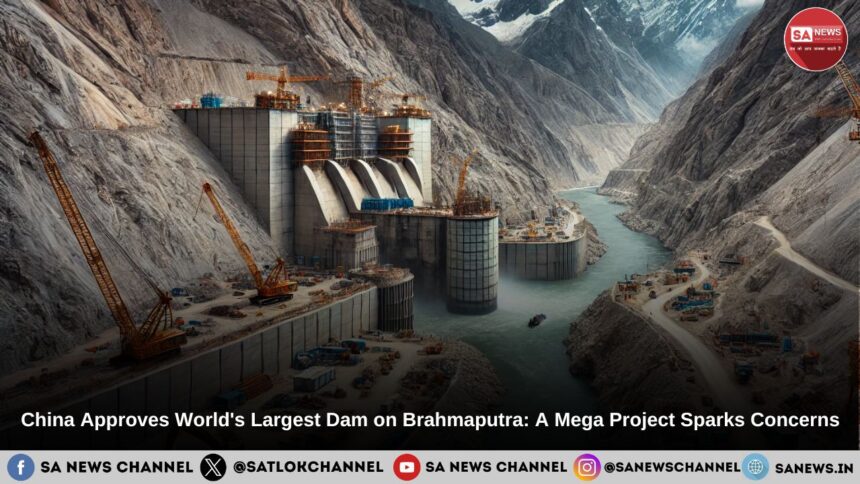 China Approves World's Largest Dam on Brahmaputra A Mega Project Sparks Concerns