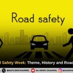 National Road Safety Week 2025 Theme, History, Significance & Road Safety Rules