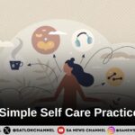 5 Simple Self Care Practices