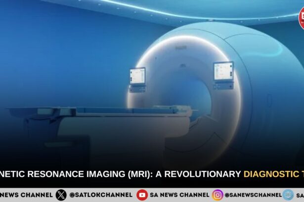 MAGNETIC RESONANCE IMAGING (MRI) A REVOLUTIONARY DIAGNOSTIC TOOL