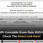 Railway RPF Constable Exam Date 2025 Released Check The Direct Link Here!