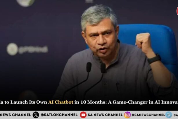 India to Launch Its Own AI Chatbot in 10 Months A Game-Changer in AI Innovation