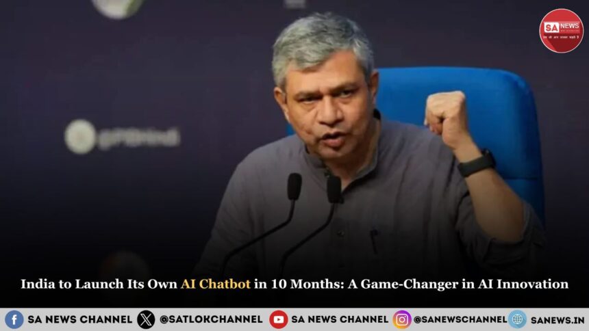 India to Launch Its Own AI Chatbot in 10 Months A Game-Changer in AI Innovation