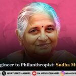 From an Engineer to Philanthropist and a Literary Icon: Sudha Murty’s Story 