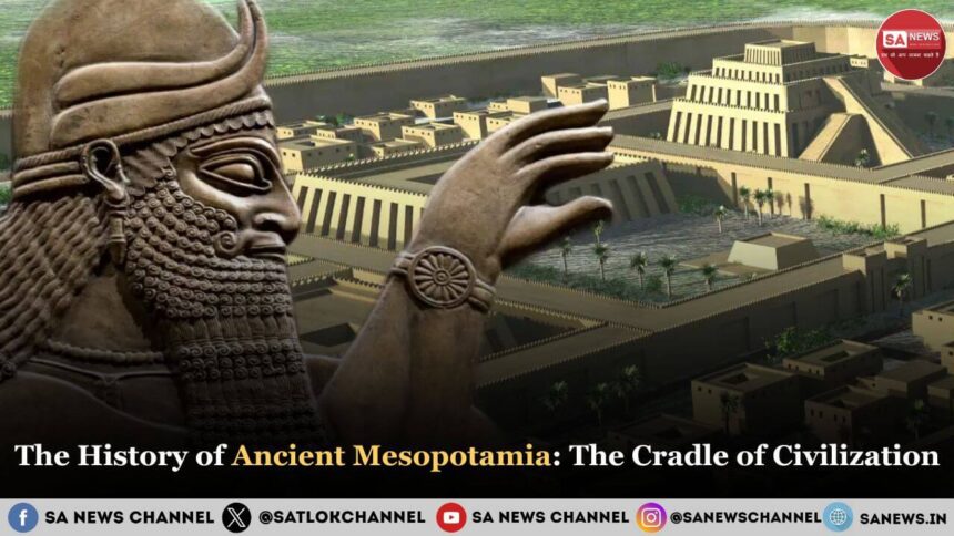The History of Ancient Mesopotamia: The Cradle of Civilization