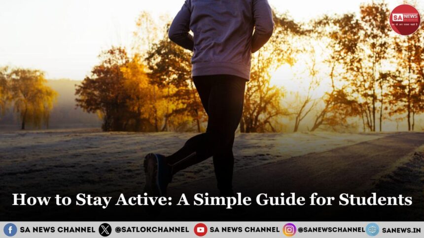 How to Stay Active A Simple Guide for Students