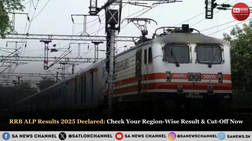 RRB ALP Results 2025 Declared Check Your Region-Wise Result & Cut-Off Now