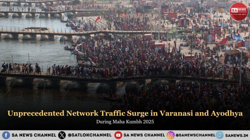 Unprecedented Network Traffic Surge in Varanasi and Ayodhya During Maha Kumbh 2025