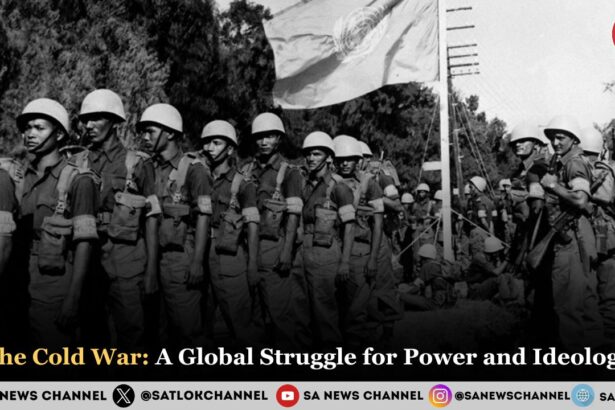 The Cold War A Global Struggle for Power and Ideology