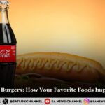 From Coke to Burgers How Your Favorite Foods Impact Longevity