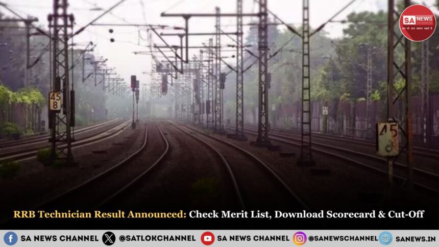 RRB Technician Result 2025 Announced: Check Merit List, Download Scorecard & Cut-Off